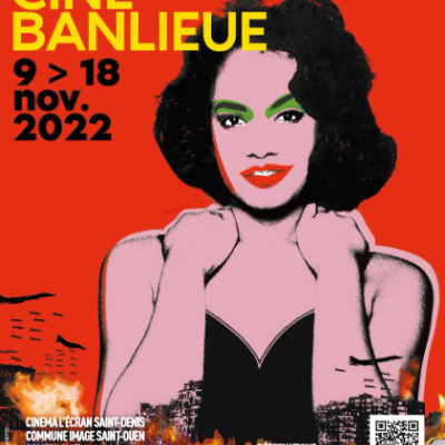 Cinébanlieue, l'art pas la guerre, du 9 au 18 novembre 2022