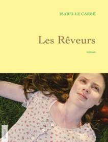 Les Rêveurs - La critique du livre