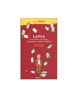 Lettre d'un éditeur de poésie à un poète en quête d'éditeur