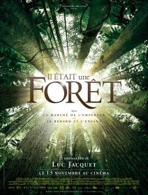 Il était une forêt : après La Marche de l'empereur, le nouveau Luc Jacquet