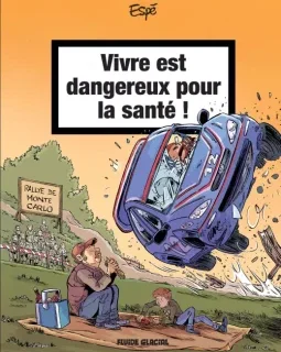 Vivre est dangereux pour la santé T.2 – Espé - la chronique BD
