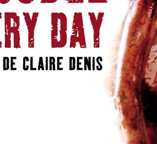 Trouble Every Day - Claire Denis - critique