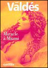 Miracle à Miami 