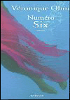 Numéro six - Véronique Olmi - critique livre