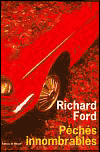 Péchés innombrables - Richard Ford