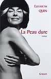 La peau dure - Elizabeth Quin - Critique 