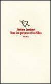 Tous les garçons et les filles - Jérôme Lambert
