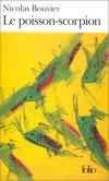 Le poisson-scorpion - Nicolas Bouvier