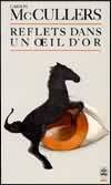 Reflets dans un œil d'or - la critique du livre