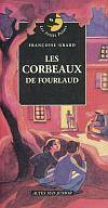 Les corbeaux de Fourlaud - Françoise Grard
