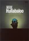 Hullaballo - Muse (le CD et le DVD)