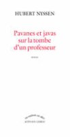 Pavanes et javas sur la tombe d'un professeur - Hubert Nyssen - critique livre