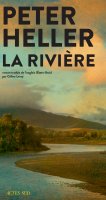 La rivière - Peter Heller - critique du livre