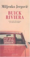 Buick Riviera - Miljenko Jergovic