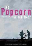 No popcorn on the floor - la critique