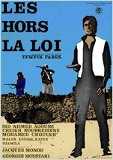 Les hors-la-loi - la critique