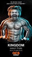 Kingdom de retour en France pour sa troisième et dernière saison