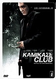 Kamikaze Club - la critique