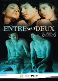 Entre vous deux - la critique + le test DVD