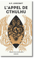 L'appel de Cthulhu, Traduction iconoclaste – Howard Phillips Lovecraft - chronique livre