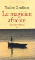 Le magicien africain - Nadine Gordimer 