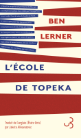 L'école de Topeka - Ben Lerner - critique du livre