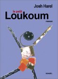 Le petit Loukoum - Josh Harel