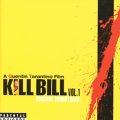 Kill Bill Vol. 1 - Bande originale du film
