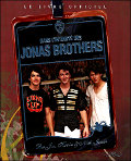 Dans l'intimité des Jonas Brothers