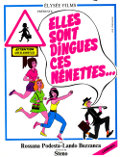Elles sont dingues ces nénettes... - fiche film