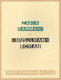 "Musulman" Roman - Zahia Rahmani - critique livre