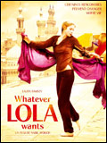 Whatever Lola wants - La critique + Test DVD