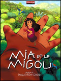 Mia et le migou, l'affiche et les photos 