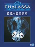 Thalassa - les abysses