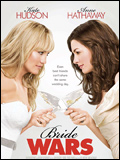 Meilleures ennemies (Bride wars) - Posters + photos + trailer