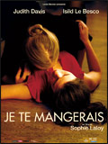 Je te mangerais - la critique