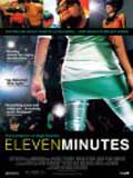 Eleven minutes - fiche film