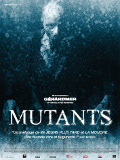 Mutants - la critique + test DVD