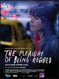 The pleasure of being robbed - la critique