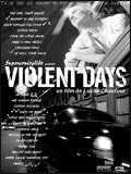 Violent days - La critique