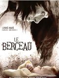 Le berceau - la critique + test DVD