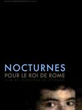 Nocturnes pour le roi de Rome - fiche film