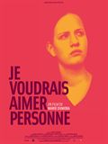 Je voudrais aimer personne - la critique