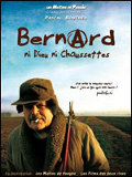 Bernard ni Dieu ni chaussettes - la critique + le test DVD