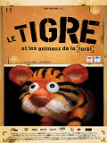 Le tigre et les animaux de la forêt - fiche film