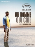 Un homme qui crie - le test DVD