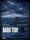 Dark Tide - coup d'oeil