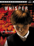 Whisper - la critique + DVD test
