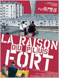 La raison du plus fort