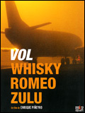 Vol whisky romeo zulu - la critique